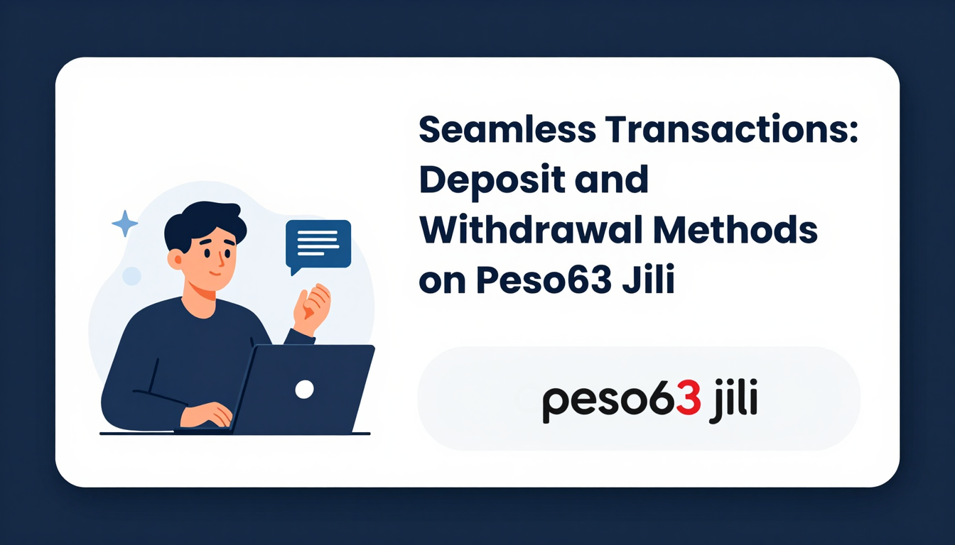 Security and Fair Play: Why Peso63 Jili is a Trusted Platform