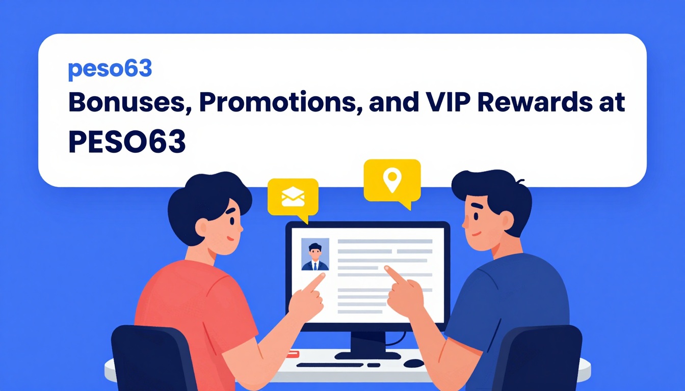 Bonuses, Promotions, and VIP Rewards at PESO63